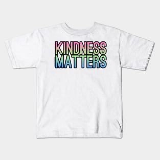 Kindness Matters Kids T-Shirt